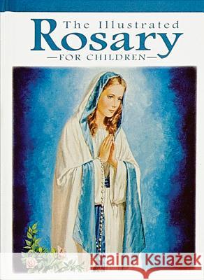 The Illustrated Rosary for Children Victor Hoagland 9780882712154 Regina Press Malhame & Company