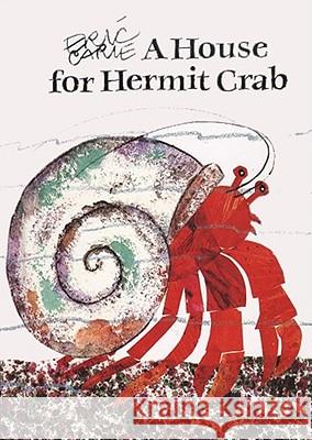 A house for Hermit Crab Eric Carle 9780887081682 Prentice Hall (a Pearson Education company)