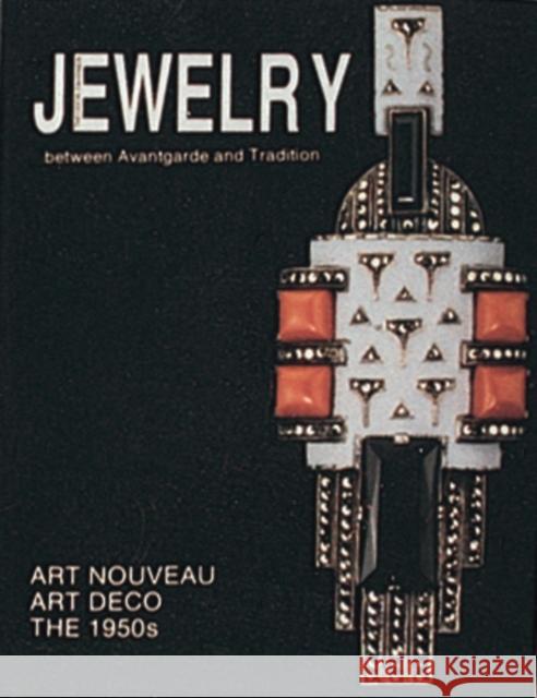 Theodor Fahrner Jewelry: Between Avant-Garde and Tradition Von Hase-Schmundt, Ulrike 9780887403262 Schiffer Publishing