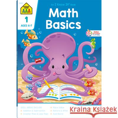 Math Basics 1 Ages 6-7 Barbara Bando Irvin 9780887431371 School Zone