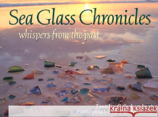 Sea Glass Chronicles C. S. Lambert Pat Hanbery 9780892725083 Down East Books