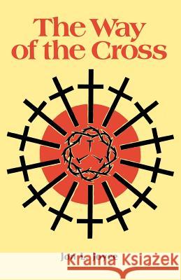 The Way of the Cross Jon L Joyce 9780895363596 CSS Publishing Company