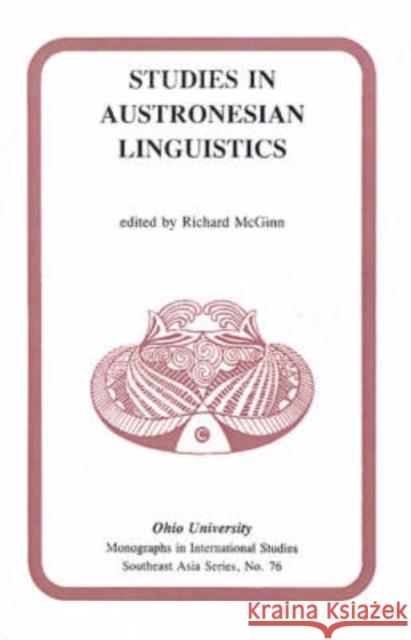 Studies in Austronesian Linguistics : Mis Sea#76 Richard McGinn 9780896801370 Ohio University Center for International Stud