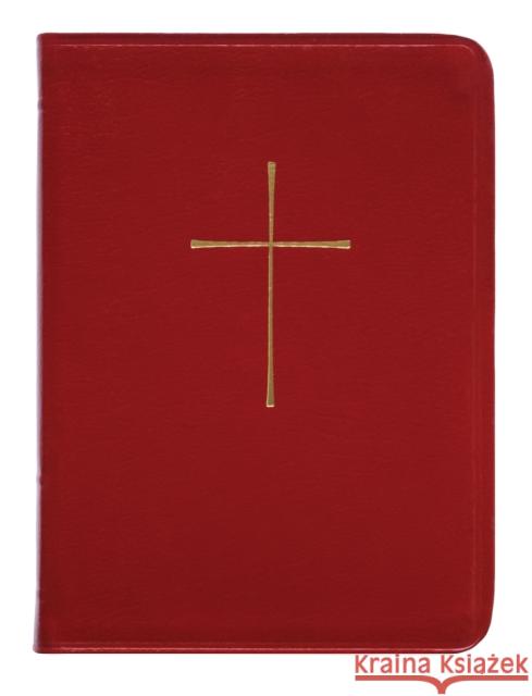 The Book of Common Prayer: And Administration of the Sacraments and Other Rites and Ceremonies of the Church Church Publishing 9780898691108 Church Publishing
