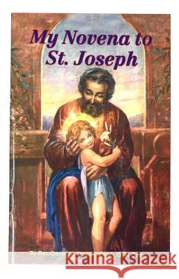 My Novena to St Joseph Daniel M. Quackenbush 9780899421933 Catholic Book Publishing Company