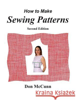 How to Make Sewing Patterns, second edition Don McCunn 9780932538215 Design Enterprises of San Francisco
