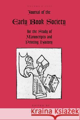 Journal of the Early Book Society v6 Driver, Martha W. 9780944473641 Pace University Press