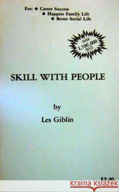 Skill with People Les Giblin 9780961641603 Les Giblin LLC