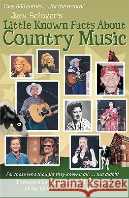 Little Known Facts about Country Music Jack Selover Stonewall Jackson 9780963268495 Nova Books Nashville