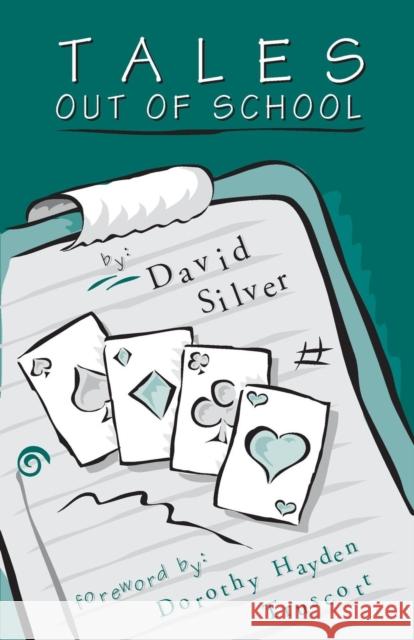 Tales Out of School Silver, David 9780969846123 Master Point Press
