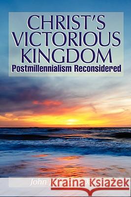 Christ's Victorious Kingdom John Jefferson Davis 9780974236520 Audubon Press