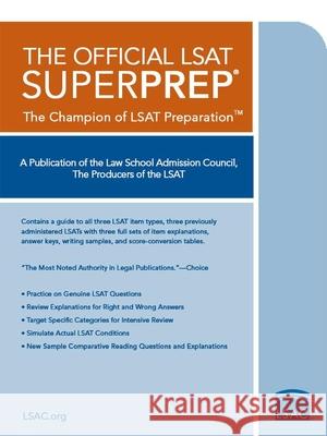 The Official LSAT Superprep: The Champion of LSAT Prep Law School Admission Council 9780979305061 Law School Admission Council