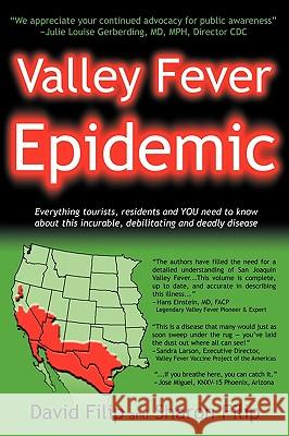 Valley Fever Epidemic David Filip Sharon Filip 9780979869259 Golden Phoenix Books