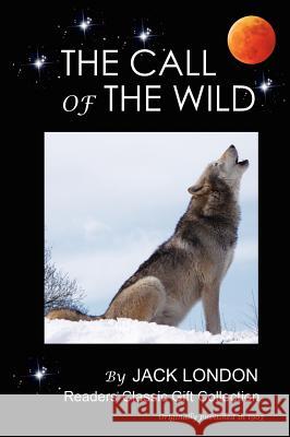 The Call of the Wild Jack London 9780985172121 Converpage