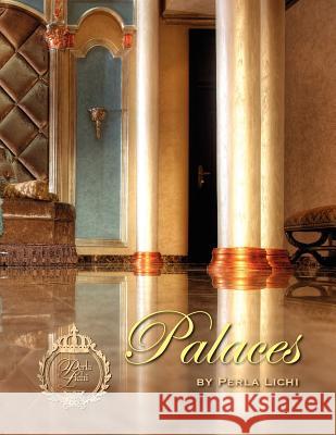 Palaces Perla Lichi Barry Grossman Naim Chidiac 9780985184421 Granny Apple Publishing LLC
