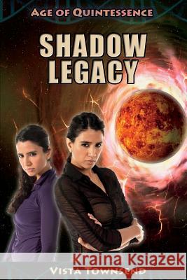 Shadow Legacy Vista Townsend 9780990616870 Zenromy Publishing