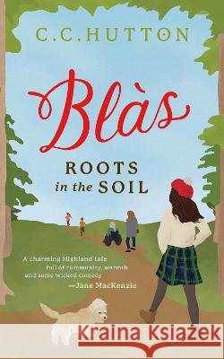 Blàs: Roots in the Soil  9780993254093 Blaths