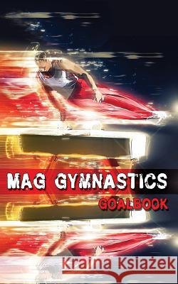 MAG Gymnastics Goalbook (Colour cover #8) Kate Macale   9780995125551 Dream Co Publishing