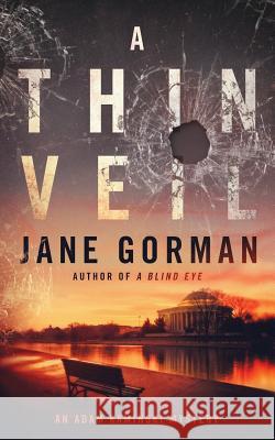 A Thin Veil: Book 2 in the Adam Kaminski mystery series Gorman, Jane 9780996380324 Blue Eagle Press