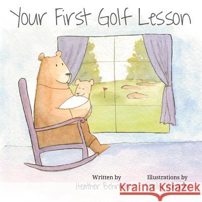 Your First Golf Lesson Heather Behrmann 9780997218510 Mascot Books