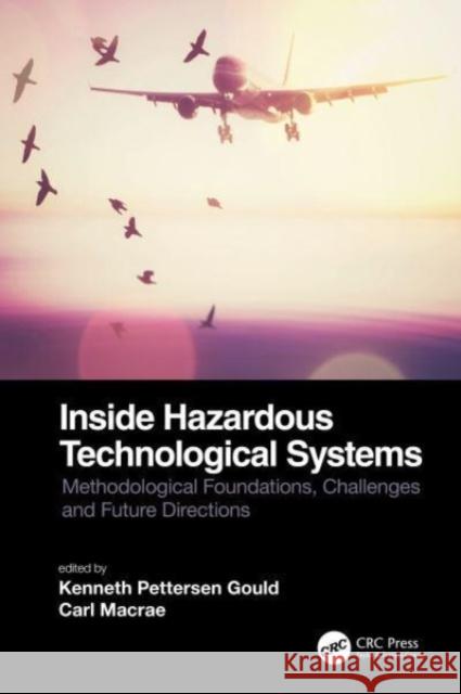 Inside Hazardous Technological Systems  9781032033273 Taylor & Francis Ltd