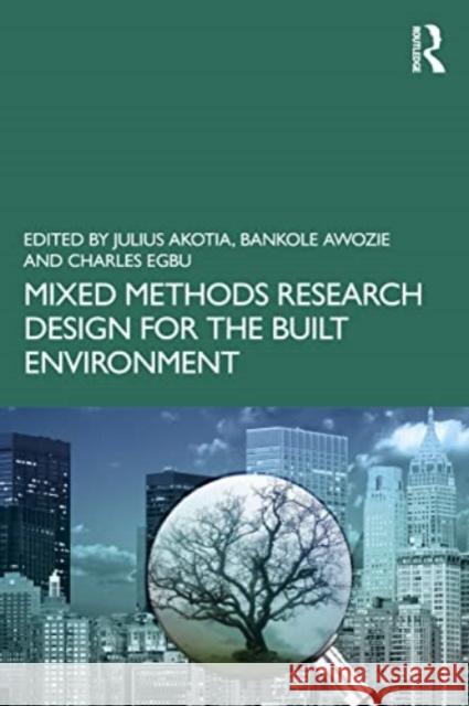 Mixed Methods Research Design for the Built Environment  9781032065595 Taylor & Francis Ltd