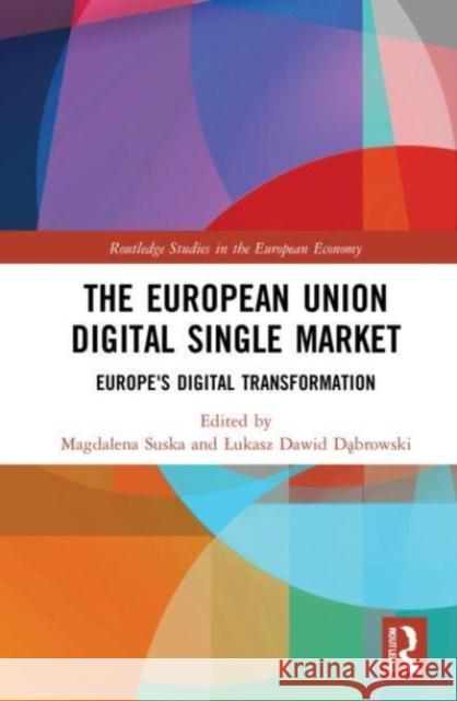The European Union Digital Single Market  9781032201641 Taylor & Francis Ltd