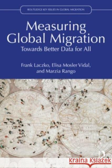 Measuring Global Migration Marzia Rango 9781032209517 Taylor & Francis Ltd