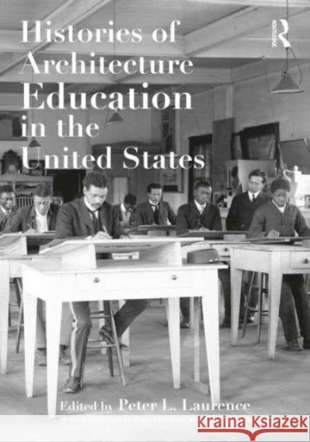 Histories of Architecture Education in the United States  9781032223155 Taylor & Francis Ltd