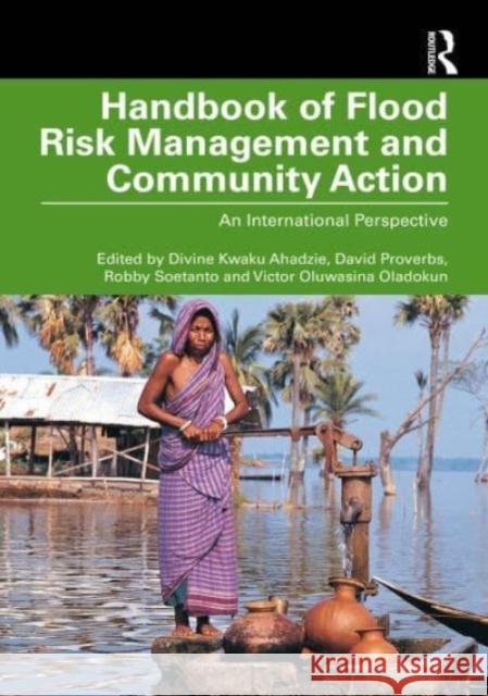 Handbook of Flood Risk Management and Community Action  9781032324708 Taylor & Francis Ltd