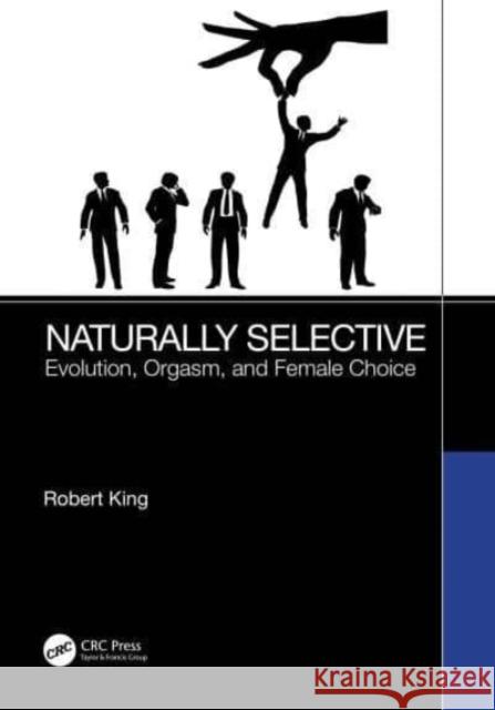 Naturally Selective Robert King 9781032444758 Taylor & Francis Ltd