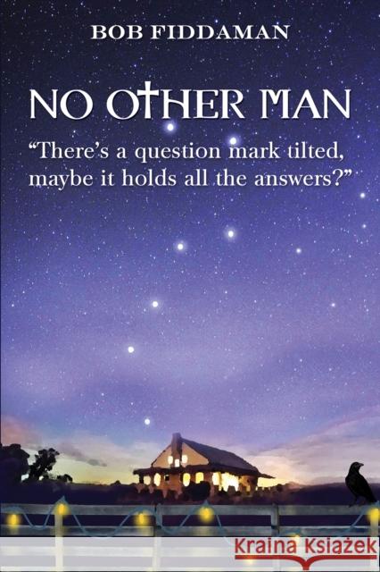 No Other Man Bob Fiddaman 9781035806201 Austin Macauley Publishers