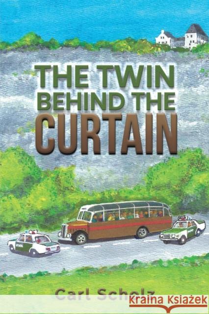 The Twin Behind the Curtain Carl Scholz 9781035812820 Austin Macauley Publishers