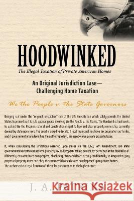Hoodwinked Legal Brief J a Patrina 9781087987668 IngramSpark