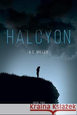 Halcyon A C Miller 9781093302264 Independently Published