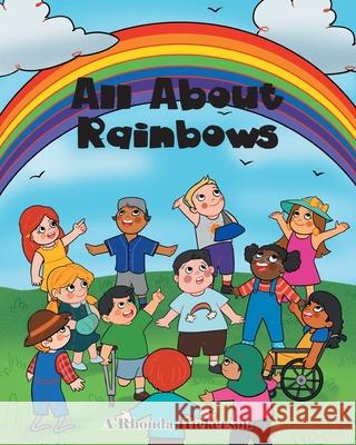 All About Rainbows A'Rhonda Hickerson 9781098055646 Christian Faith
