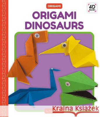 Origami Dinosaurs Piper Fohlder 9781098244163 Cody Koala