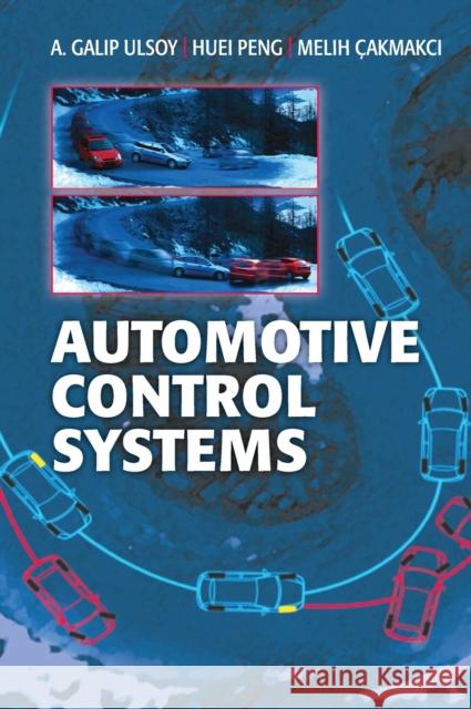 Automotive Control Systems A Galip Ulsoy 9781107010116 0