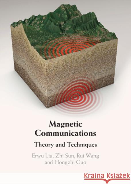 Magnetic Communications Hongzhi (Norfolk State University) Guo 9781108481670 Cambridge University Press