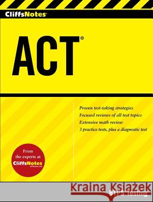 CliffsNotes ACT BTPS Testing 9781118086919 John Wiley & Sons Inc