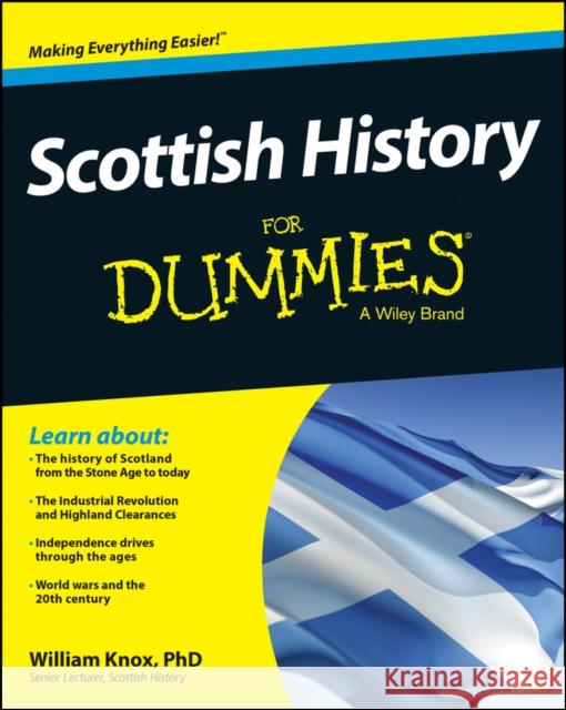 Scottish History For Dummies William Knox 9781118676158 John Wiley & Sons