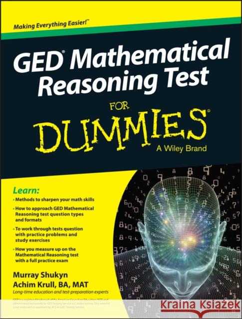 GED Mathematical Reasoning Test for Dummies Shukyn, Murray 9781119030089 John Wiley & Sons