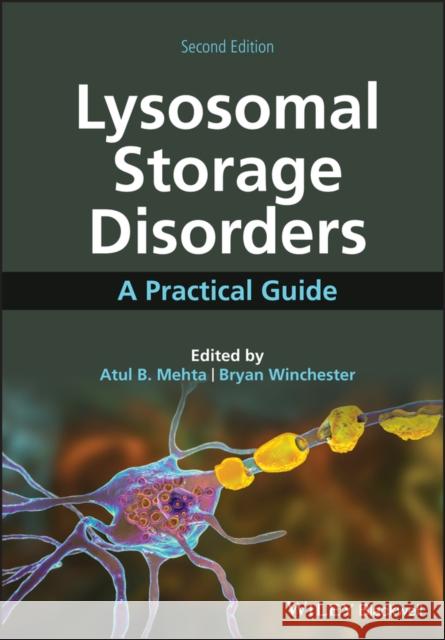 Lysosomal Storage Disorders: A Practical Guide A Mehta 9781119697282 John Wiley and Sons Ltd