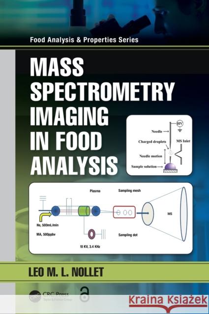 Mass Spectrometry Imaging in Food Analysis Leo M. L. Nollet 9781138370692 CRC Press