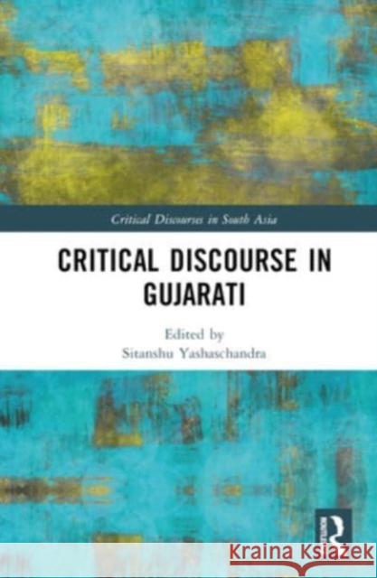 Critical Discourse in Gujarati  9781138504790 Taylor & Francis Ltd