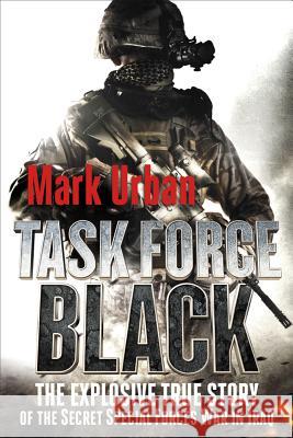Task Force Black Urban, Mark 9781250006967 St. Martin's Griffin