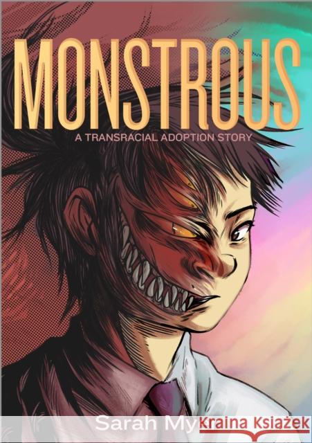 Monstrous Sarah Myer 9781250268792 First Second