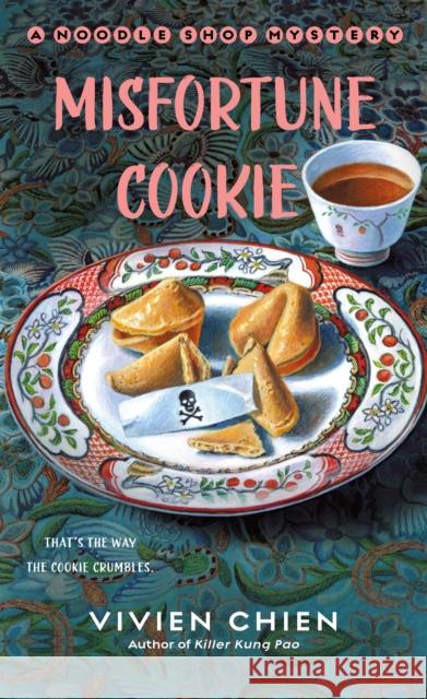 Misfortune Cookie: A Noodle Shop Mystery Vivien Chien 9781250782632 St Martin's Press