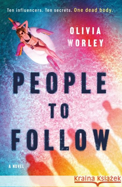 People to Follow Worley, Olivia 9781250881342 St Martin's Press