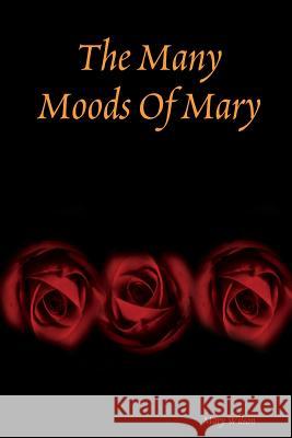 The Many Moods Of Mary Wilson, Mary 9781312336872